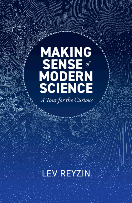 Cover of Making Sense of Modern Science: A Tour for the Curious by Lev Reyzin